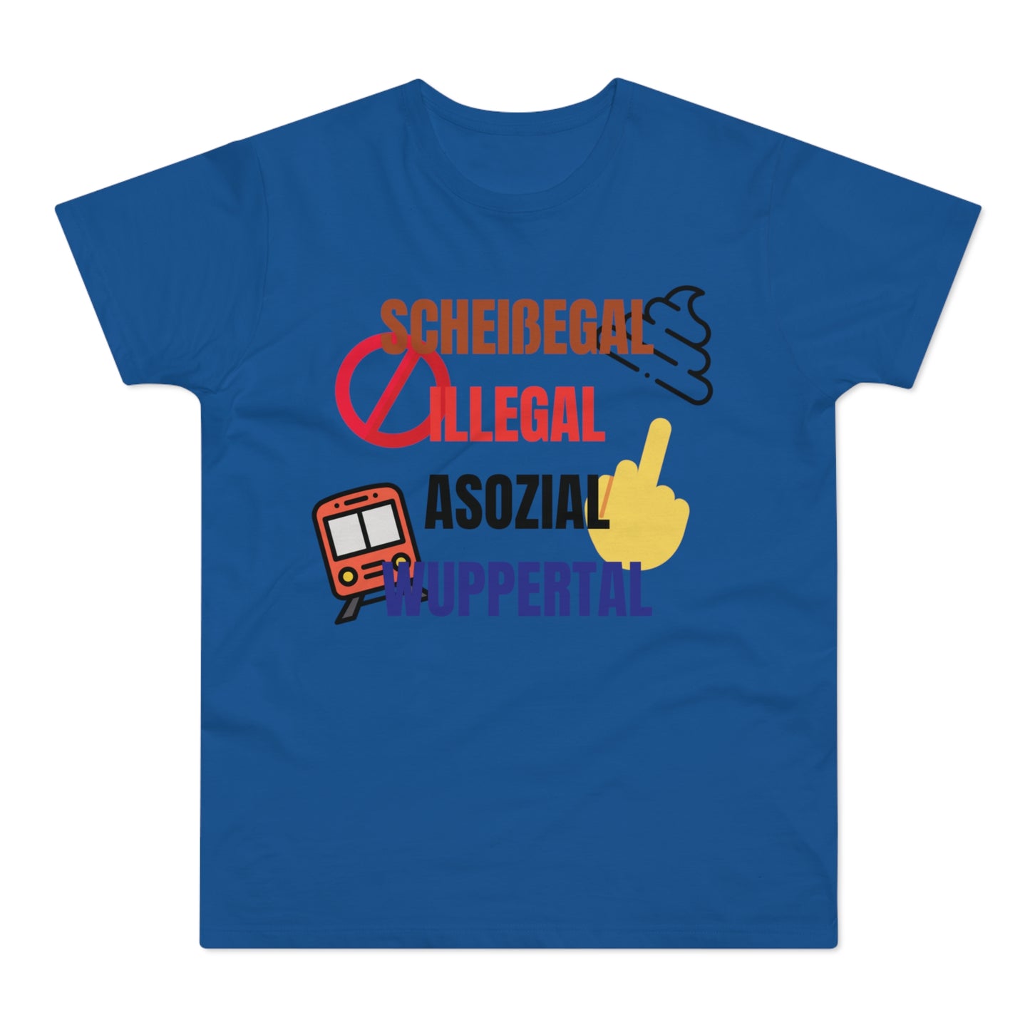 SCHEIßEGAL ILLEGAL ASOZIAL WUPPERTAL - Herren Tshirt