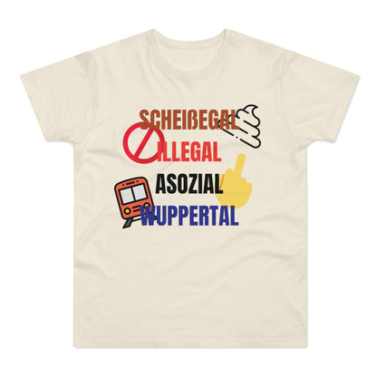 SCHEIßEGAL ILLEGAL ASOZIAL WUPPERTAL - Herren Tshirt