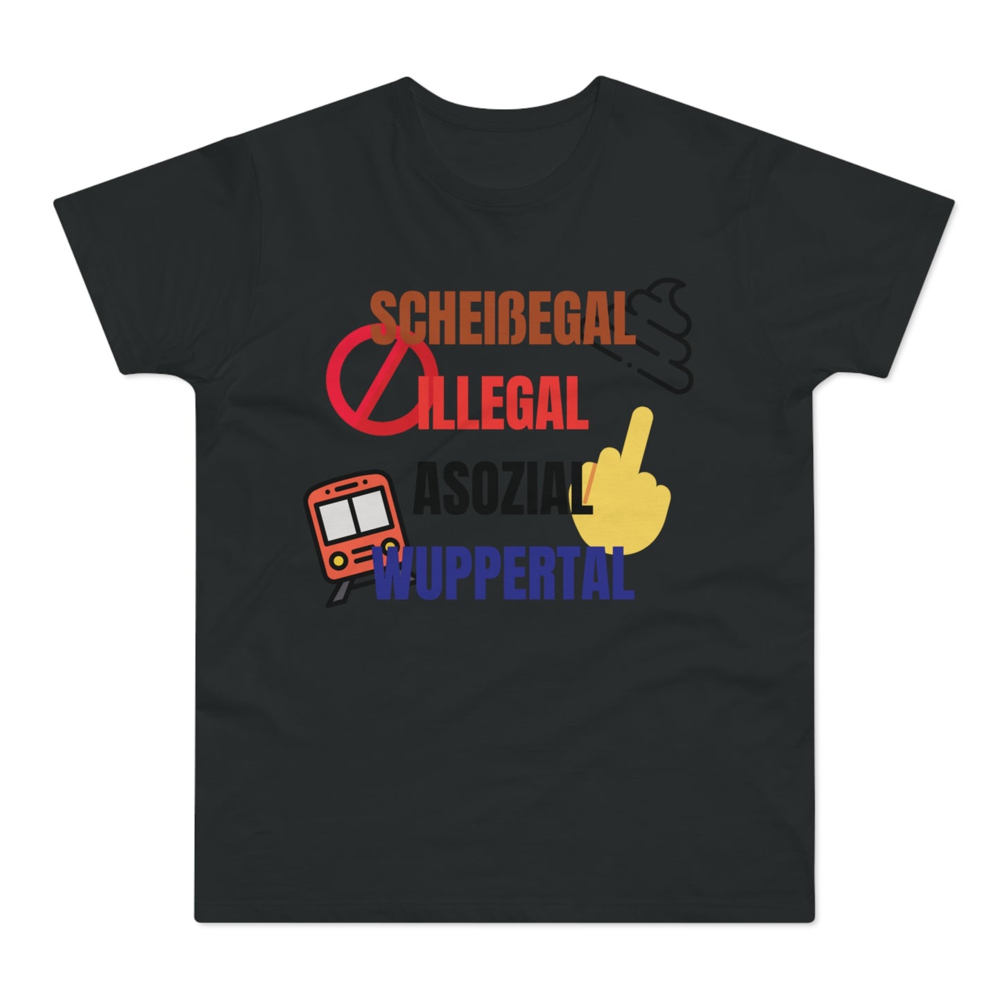 SCHEIßEGAL ILLEGAL ASOZIAL WUPPERTAL - Herren Tshirt
