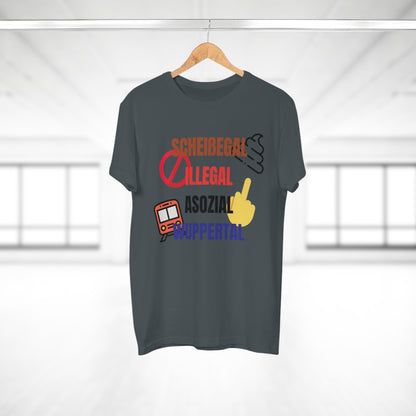 SCHEIßEGAL ILLEGAL ASOZIAL WUPPERTAL - Herren Tshirt