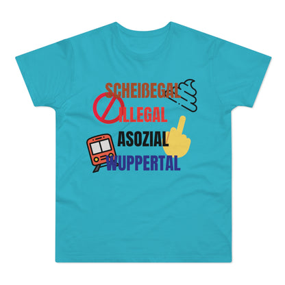 SCHEIßEGAL ILLEGAL ASOZIAL WUPPERTAL - Herren Tshirt