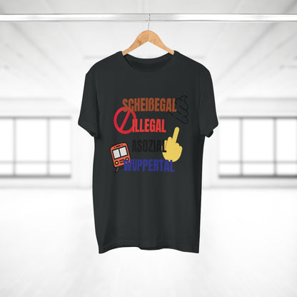 SCHEIßEGAL ILLEGAL ASOZIAL WUPPERTAL - Herren Tshirt